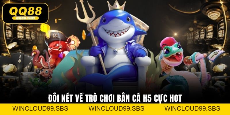 Bắn Cá H5 - Càn Quét Đại Dương Rinh Hũ Vàng Tại QQ88